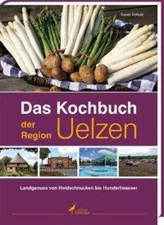 Besondere Geschenkideen aus Uelzen: Das Kochbuch der Region Uelzen