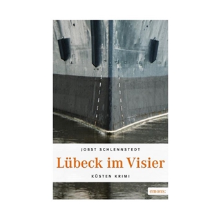 Besondere Geschenkideen aus Lübeck: Lübeck im Visier (Lübeck-Krimi)