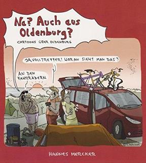 Besondere Geschenkideen aus Oldenburg: Na? Auch aus Oldenburg?: Cartoons